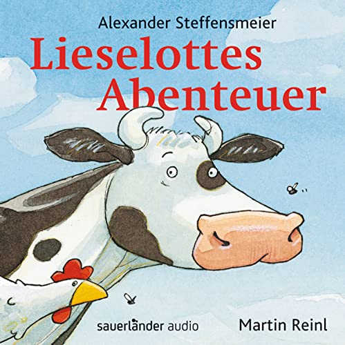 Lieselottes Abenteuer: Ungekürzte Ausgabe, Lesung von Argon Sauerlnder Audio