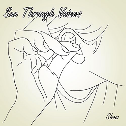 SOLOMAGIA See Through Voices by Show SOLOMAGIA See Through Voices by Show von SOLOMAGIA