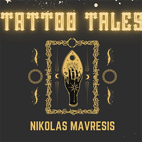 SOLOMAGIA Tattoo Tales by Nikolas Mavresis SOLOMAGIA Tattoo Tales by Nikolas Mavresis von SOLOMAGIA