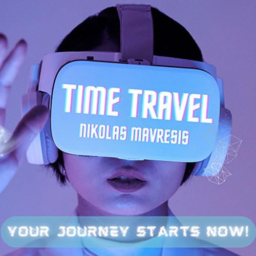SOLOMAGIA Time Travel by Nikolas Mavresis SOLOMAGIA Time Travel by Nikolas Mavresis von SOLOMAGIA
