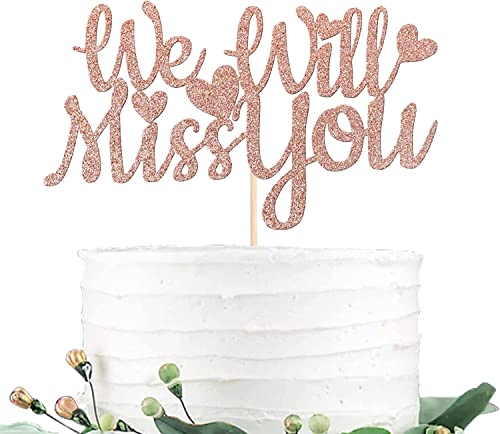 1 Stück We Will Miss You Tortendeko Glitzer Love Heart Kuchen Deko Good Luck Cake Pick für Retirement Theme Going Away Party Torten Dekorationen Rosegold von SYKYCTCY