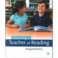 Becoming a Teacher of Reading von Sage Publications