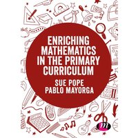 Enriching Mathematics in the Primary Curriculum von Sage Publications