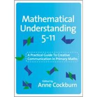 Mathematical Understanding 5-11 von Sage Publications