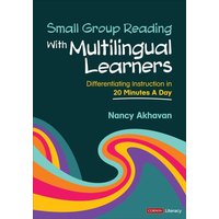 Small Group Reading With Multilingual Learners von Sage Publications