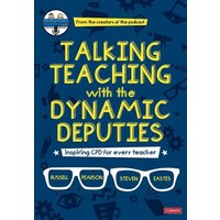 Talking Teaching with the Dynamic Deputies von Sage Publications
