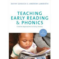 Teaching Early Reading and Phonics von Sage Publications