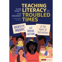Teaching Literacy in Troubled Times von Sage Publications
