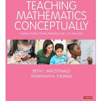 Teaching Mathematics Conceptually von Sage Publications