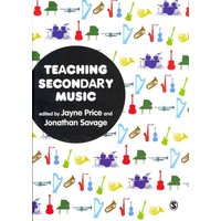 Teaching Secondary Music von Sage Publications