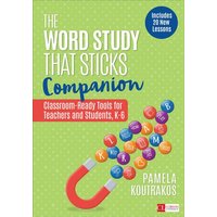 The Word Study That Sticks Companion von Sage Publications