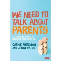 We Need to Talk about Parents von Sage Publications