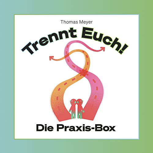 Trennt Euch!: Die Praxis-Box von Salis Verlag