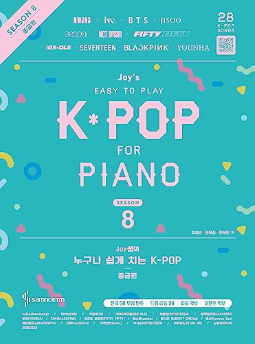 SamhoETM Joy's Easy To Play K-pop For Piano Intermediate Level Season 8 Joy쌤의 누구나 쉽게 치는 K-pop 시즌8 중급편 von SamhoETM