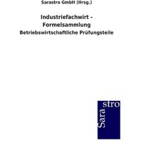 Industriefachwirt - Formelsammlung von Sarastro