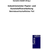 Industriemeister Papier- und Kunststoffverarbeitung von Sarastro
