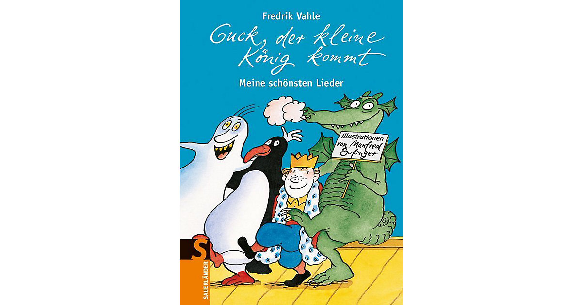 Buch - Guck, der kleine König kommt von Sauerländer Verlag