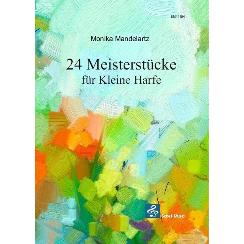 24 Meisterstücke für Kleine Harfe von Schell Music
