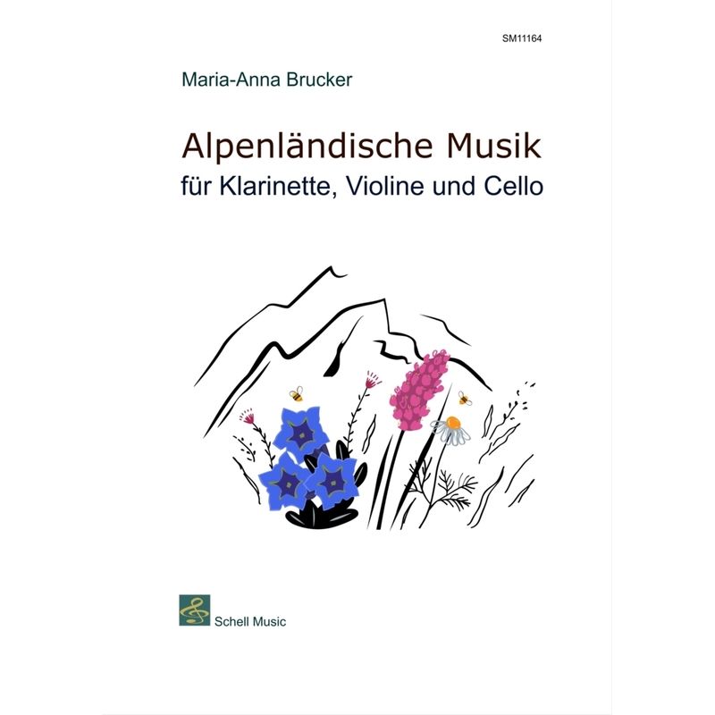 Alpenländische Musik für Klarinette, Violine und Cello, 3 Teile von Schell Music