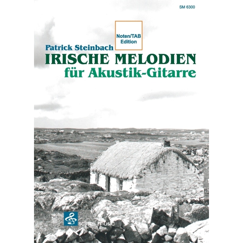 Irische Melodien für Akustik-Gitarre von Schell Music
