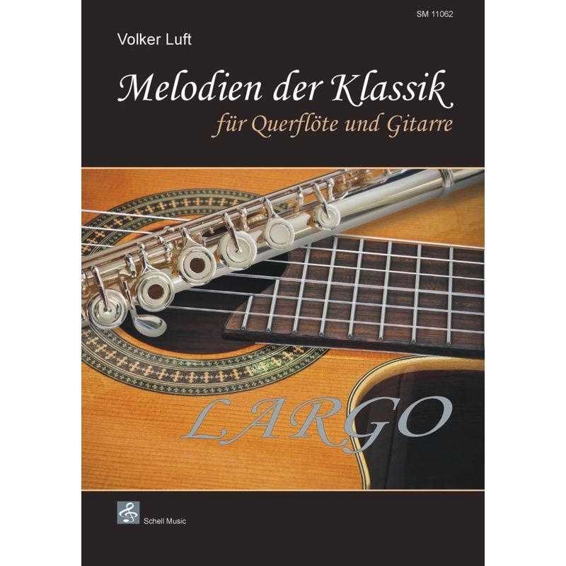 Melodien der Klassik: LARGO von Schell Music