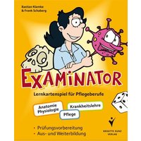 Examinator, Lernkartenspiel für Pflegeberufe Examinator, Lernkartenspiel für Pflegeberufe von Schlütersche Verlag