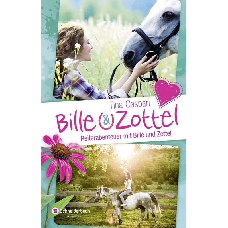 Bille und Zottel - Reiterabenteuer mit Bille und Zottel von Schneiderbuch