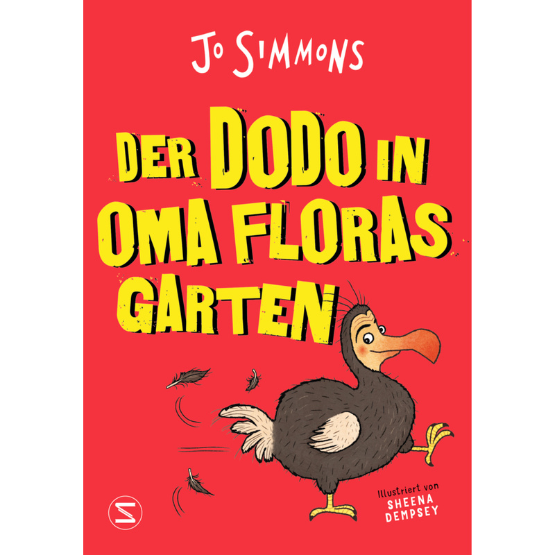 Der Dodo in Oma Floras Garten von Schneiderbuch