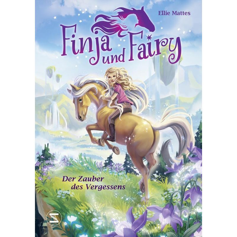Der Zauber des Vergessens / Finja und Fairy Bd.1 von Schneiderbuch