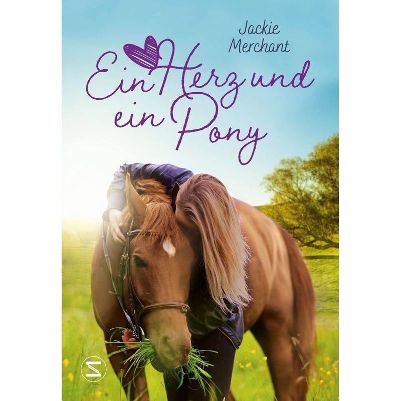 Ein Herz und ein Pony von Schneiderbuch