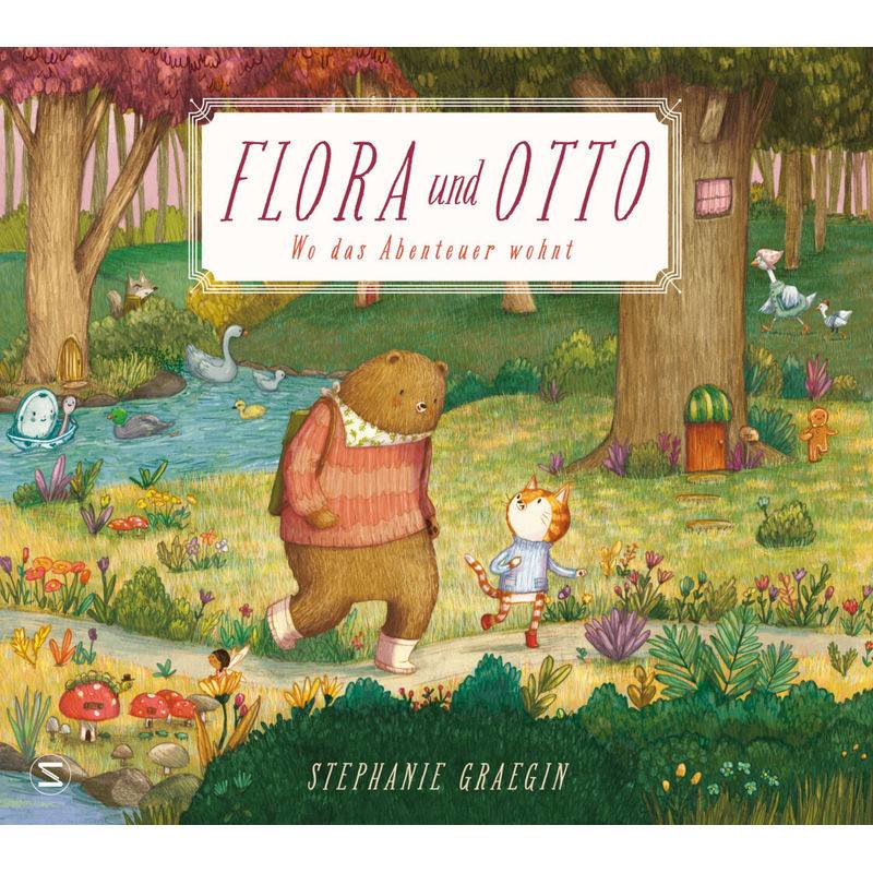 Flora und Otto. Wo das Abenteuer wohnt von Schneiderbuch