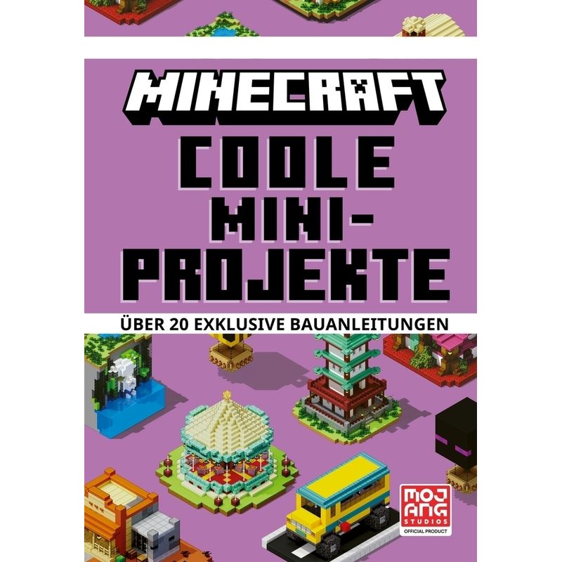 Minecraft Coole Mini-Projekte. Über 20 exklusive Bauanleitungen von Schneiderbuch