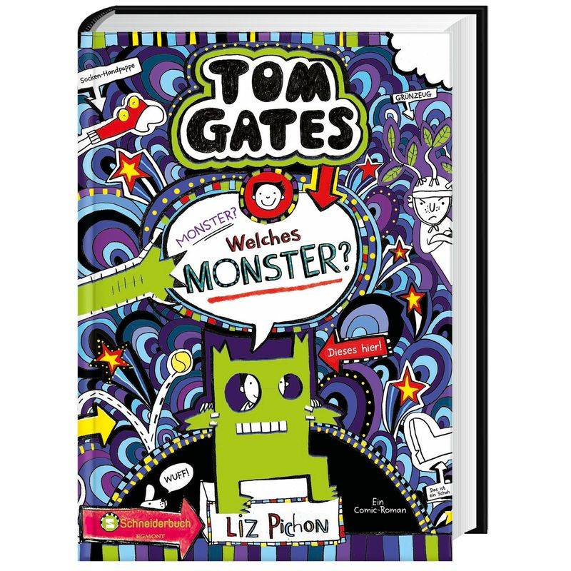 Monster? Welches Monster? / Tom Gates Bd.15 von Schneiderbuch