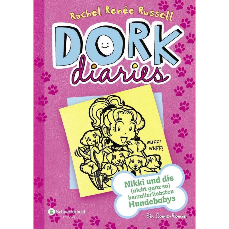 Nikki und die (nicht ganz so) herzallerliebsten Hundebabys / DORK Diaries Bd.10 von Schneiderbuch