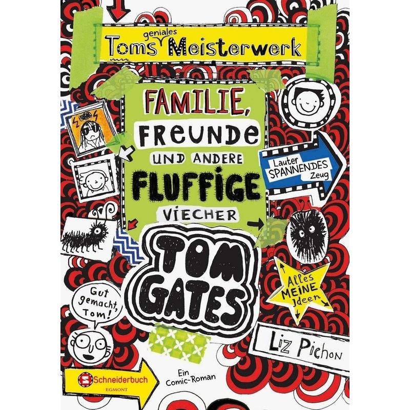 Toms geniales Meisterwerk (Familie, Freunde und andere fluffige Viecher) / Tom Gates Bd.12 von Schneiderbuch