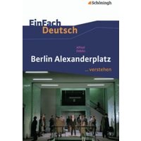Berlin Alexanderplatz. EinFach Deutsch ...verstehen von Schöningh Verlag in Westermann Bildungsmedien