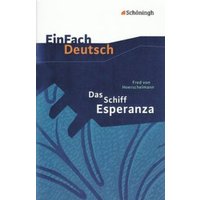 Das Schiff Esperanza. Textausgabe von Schöningh Verlag in Westermann Bildungsmedien