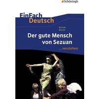 Der gute Mensch von Sezuan. EinFach Deutsch ...verstehen von Schöningh Verlag in Westermann Bildungsmedien