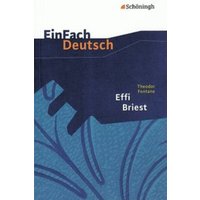 Effi Briest. EinFach Deutsch Textausgaben von Schöningh Verlag in Westermann Bildungsmedien