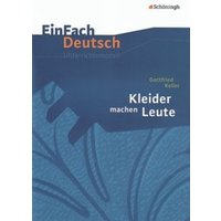 Kleider machen Leute. EinFach Deutsch Unterrichtsmodelle von Schöningh Verlag in Westermann Bildungsmedien