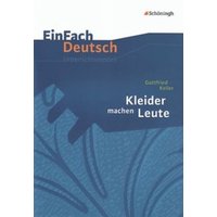 Kleider machen Leute. EinFach Deutsch Unterrichtsmodelle von Schöningh Verlag in Westermann Bildungsmedien