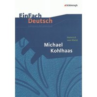 Michael Kohlhaas. EinFach Deutsch Unterrichtsmodelle von Schöningh Verlag in Westermann Bildungsmedien