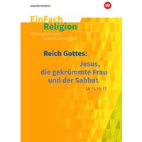 EinFach Religion / Unterrichtsbausteine Klassen 5 - 13 von Schöningh Verlag in Westermann Bildungsmedien