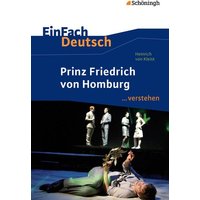 Heinrich von Kleist: Prinz Friedrich von Homburg von Schöningh Verlag in Westermann Bildungsmedien