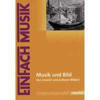 Musik und Bild, m. Audio-CD von Schöningh Verlag in Westermann Bildungsmedien