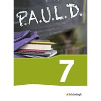 P.A.U.L. D. (Paul) 7. Schülerbuch. Für Gymnasien und Gesamtschulen - Neubearbeitung von Schöningh Verlag in Westermann Bildungsmedien