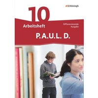 P.A.U.L. D. - Persönliches Arbeits- und Lesebuch Deutsch - Differenzierende Ausgabe 10. Klasse von Schöningh Verlag in Westermann Bildungsmedien
