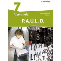 P.A.U.L. D. - Persönliches Arbeits- und Lesebuch Deutsch - Differenzierende Ausgabe 7. Klasse von Schöningh Verlag in Westermann Bildungsmedien