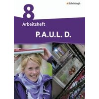 P.A.U.L. D. - Persönliches Arbeits- und Lesebuch Deutsch - Differenzierende Ausgabe 8. Klasse von Schöningh Verlag in Westermann Bildungsmedien