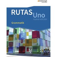 RUTAS Uno nueva edición. Grammatik von Schöningh Verlag in Westermann Bildungsmedien